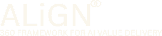 ALIGN360 Framework for AI Value Delivery